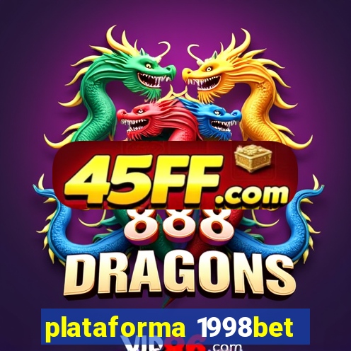 plataforma 1998bet
